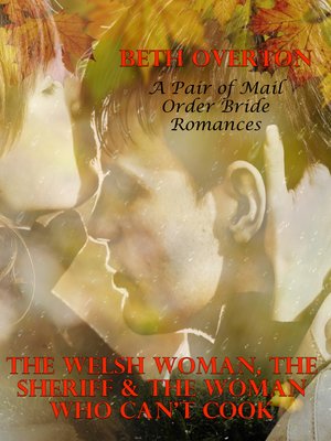 cover image of The Welsh Woman, the Sheriff & the Woman Who Can't Cook